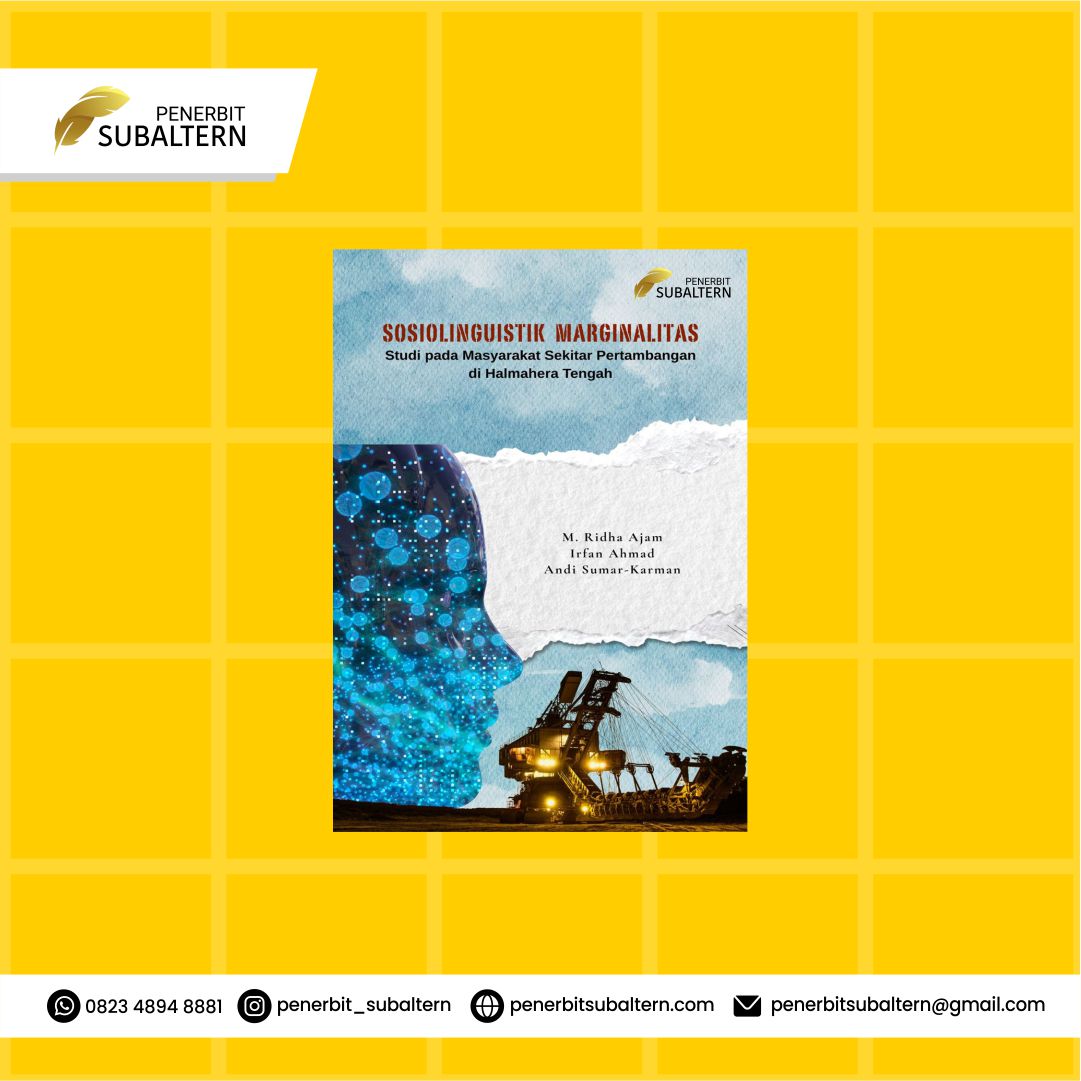 SOSIOLINGUISTIK MARGINALITAS STUDI PADA MASYARAKAT SEKITAR PERTAMBANGAN DI HALMAHERA TENGAH